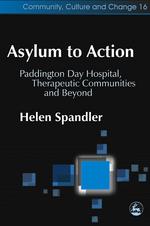 Helen Spandler's Asylum to Action